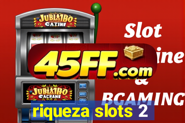 riqueza slots 2